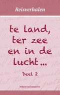 Cover: te land, ter zee en in de lucht.. - BoD - Books on Demand
