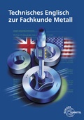 Cover: Technisches Englisch zur Fachkunde Metall - Europa-Lehrmittel