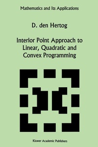 Abbildung von: Interior Point Approach to Linear, Quadratic and Convex Programming - Kluwer Academic Publishers