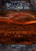 Cover: Die Gallagher-Chroniken 3: Gallaghers Sieg - Atlantis