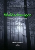 Cover: Waldschweigen - Gro&szlig;druck - AAVAA Verlag