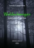 Cover: Waldschweigen - AAVAA Verlag