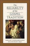 Bild: The Reliability of the Gospel Tradition - Baker Academic, Div of Baker Publishing Group