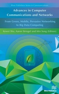 Cover: Advances in Computer Communications and Networks From Green, Mobile, Pervasive Networking to Big Data Computing - River Publishers
