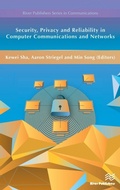 Cover: Security, Privacy and Reliability in Computer Communications and Networks - River Publishers