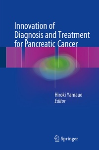 Abbildung von: Innovation of Diagnosis and Treatment for Pancreatic Cancer - Springer