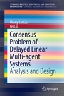 Cover: Consensus Problem of Delayed Linear Multi-agent Systems - Springer