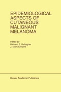 Cover: Epidemiological Aspects of Cutaneous Malignant Melanoma - Springer