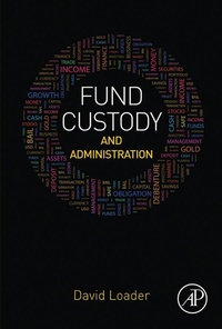 Enlarge image Cover: Fund Custody and Administration - Academic Press