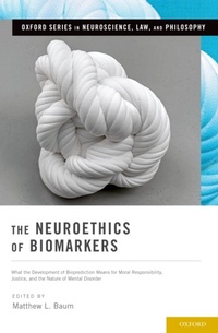 Abbildung von: The Neuroethics of Biomarkers - OUP eBook