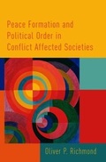 Cover: Peace Formation and Political Order in Conflict Affected Societies - OUP eBook