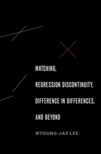 Abbildung von: Matching, Regression Discontinuity, Difference in Differences, and Beyond - OUP eBook