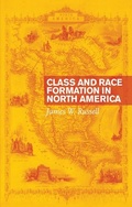 Cover: Class and Race Formation in North America - University of Toronto Press