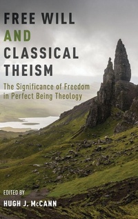 Enlarge image Cover: Free Will and Classical Theism - Oxford University Press Inc