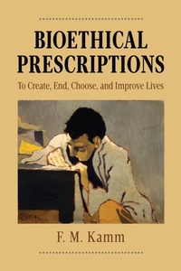 Enlarge image Cover: Bioethical Prescriptions - Oxford University Press Inc
