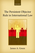 Cover: The Persistent Objector Rule in International Law - OUP eBook