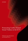 Cover: Prosecuting Conflict-Related Sexual Violence at the ICTY - OUP eBook