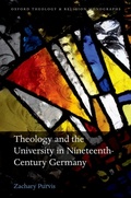 Cover: Theology and the University in Nineteenth-Century Germany - OUP eBook