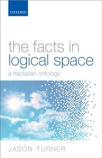 Abbildung von: The Facts in Logical Space - OUP eBook