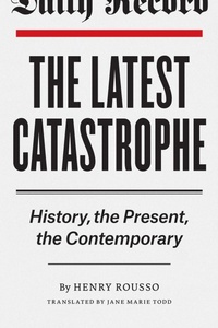 Bild: The Latest Catastrophe - University of Chicago Press