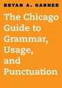Cover: The Chicago Guide to Grammar, Usage, and Punctuation - University of Chicago Press