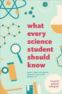 Enlarge image Cover: What Every Science Student Should Know - University of Chicago Press