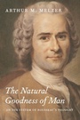 Cover: The Natural Goodness of Man - University of Chicago Press