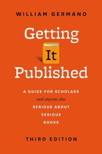 Enlarge image Cover: Getting It Published - University of Chicago Press