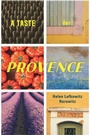 Cover: Taste for Provence - University of Chicago Press