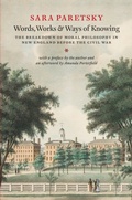 Cover: Words, Works, & Ways of Knowing - University of Chicago Press