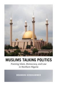 Abbildung von: Muslims Talking Politics - University of Chicago Press