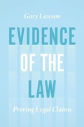 Abbildung von: Evidence of the Law - University of Chicago Press