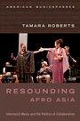 Cover: Resounding Afro Asia - OUP eBook