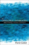 Cover: The Language of Symbolism - Baker Academic, Div of Baker Publishing Group