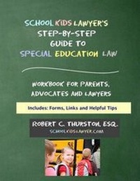 Abbildung von: SchoolKidsLawyer's Step-By-Step Guide to Special Education Law - Amazin Blue Press