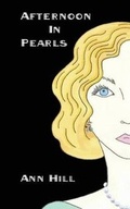Cover: Afternoon In Pearls - Ann & Ann Publishing
