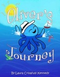 Cover: Oliver's Journey - Stillwater River Publications