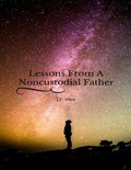 Cover: Lessons From A Noncustodial Father - Jp