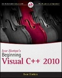 Enlarge image Cover: Ivor Horton's Beginning Visual C++ 2010 - Wiley
