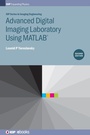 Cover: Advanced Digital Imaging Laboratory Using MATLAB (R), 2nd Edition - Institute of Physics Publishing
