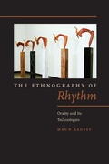Cover: The Ethnography of Rhythm - Fordham University Press