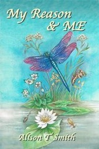 Enlarge image Cover: My Reason & Me - Just Alison Publishing