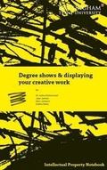 Cover: Degree Shows & Displaying Your Creative Work 2016 - Nottingham Trent University