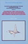 Cover: Stochastic and Statistical Methods in Hydrology and Environmental Engineering - Kluwer Academic Publishers