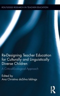Cover: Re-Designing Teacher Education for Culturally and Linguistically Diverse Students - Routledge