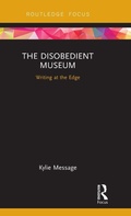 Cover: The Disobedient Museum - Routledge