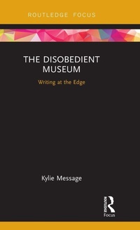 Enlarge image Cover: The Disobedient Museum - Routledge