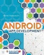 Cover: Android App Development - Jones and Bartlett Publishers, Inc