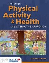 Enlarge image Cover: Physical Activity & Health - Jones and Bartlett Publishers, Inc