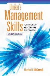 Abbildung von: Umiker's Management Skills For The New Health Care Supervisor - Jones and Bartlett Publishers, Inc